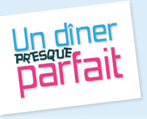 Un dîner presque parfait